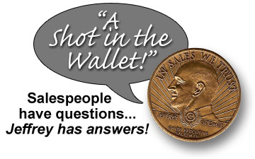 A SHOT IN THE WALLET: SALES Q + A